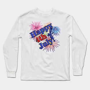 Happy 4th of July! Fireworks Graphic Design Long Sleeve T-Shirt